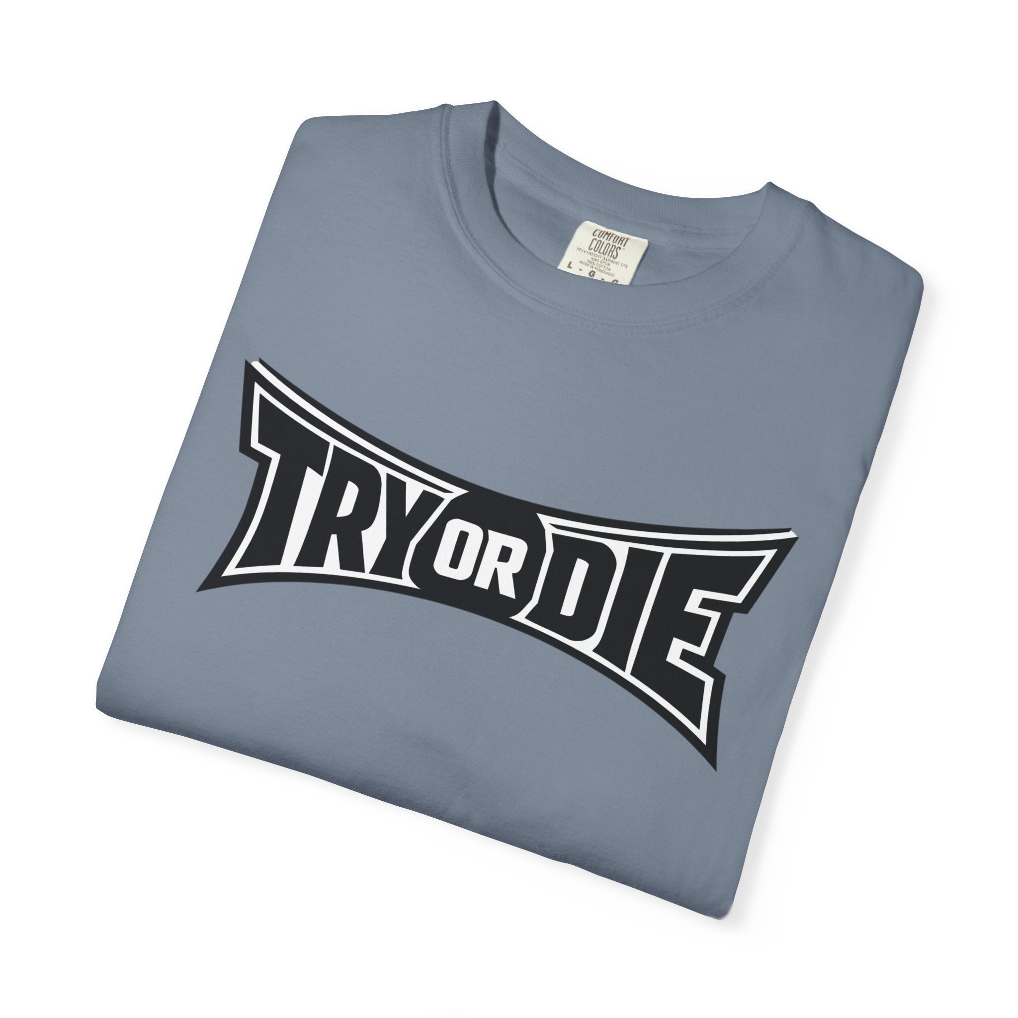 Try or Die Bold Retro Logo Tee