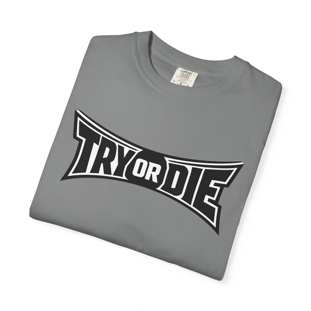Try or Die Bold Retro Logo Tee