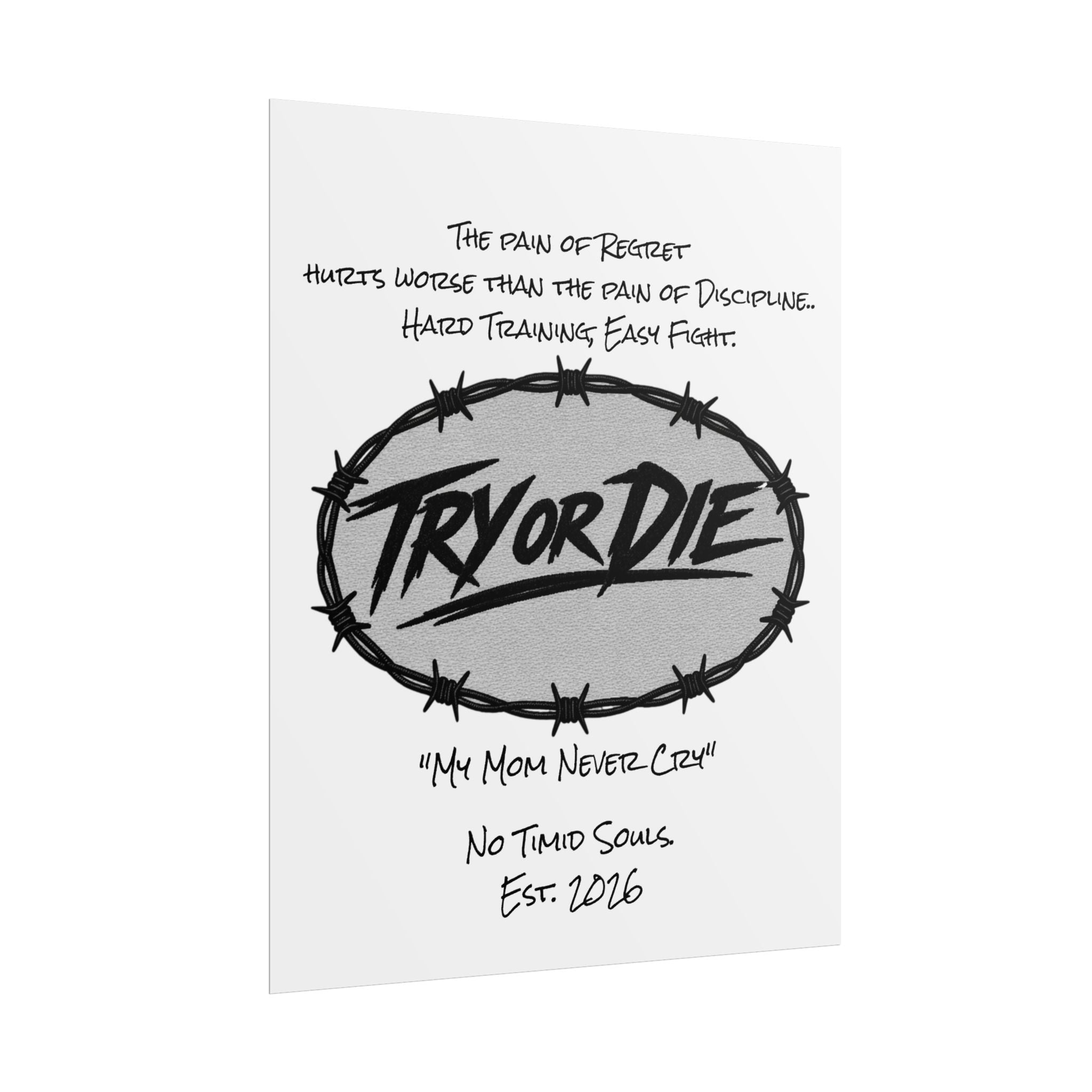 Try or Die Motivational Poster