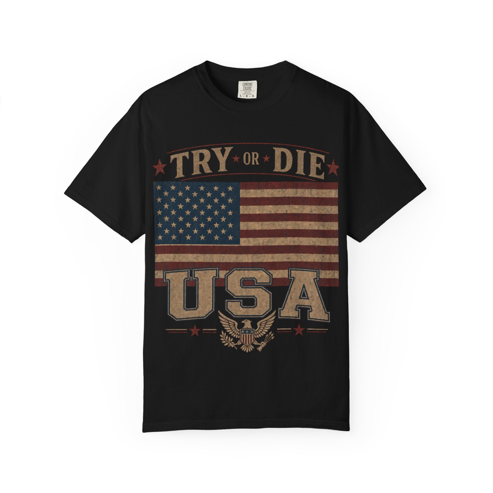 Try or Die USA Flag T-Shirt