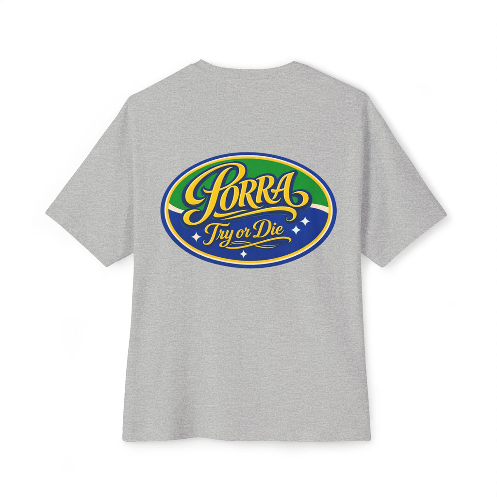 Try or Die T-Shirt "Porra"