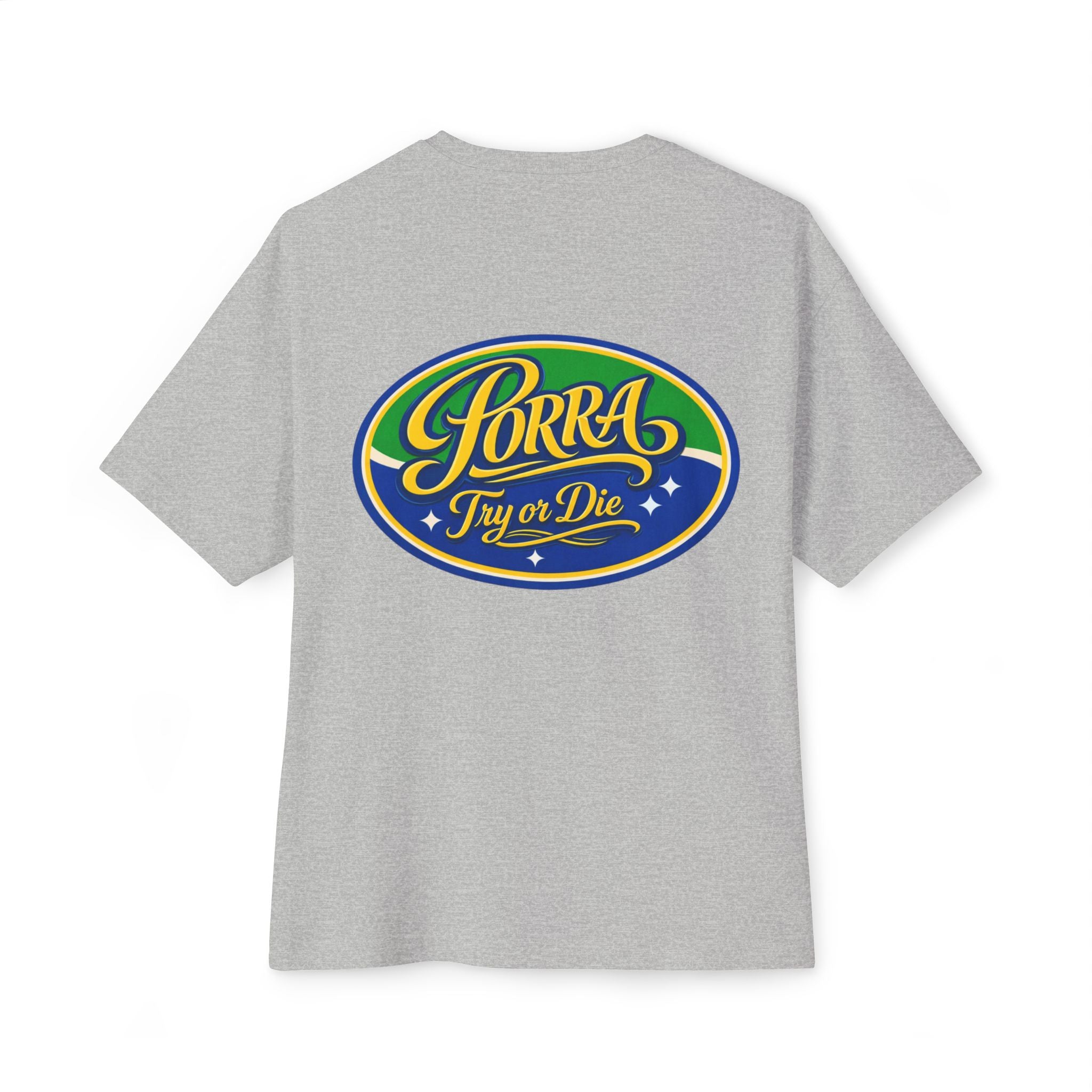 Try or Die T-Shirt "Porra"