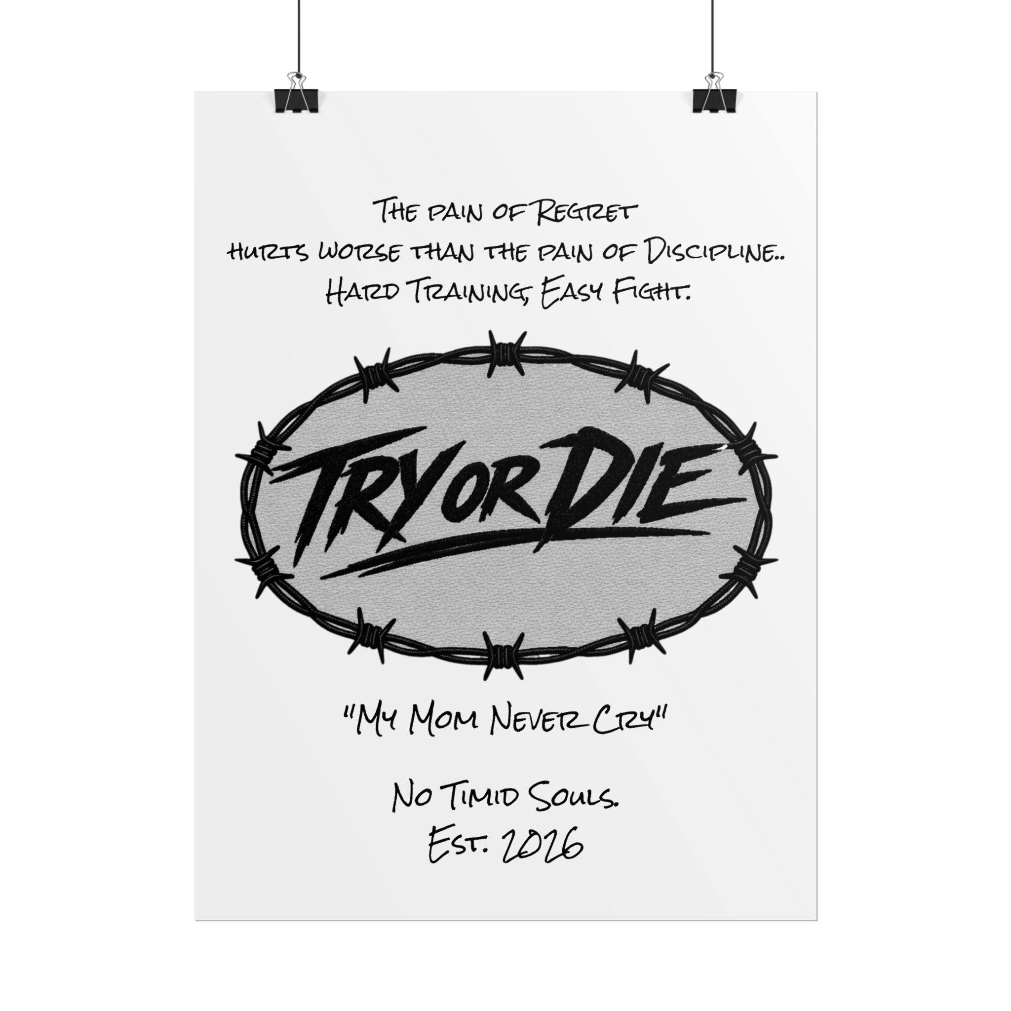 Try or Die Motivational Poster