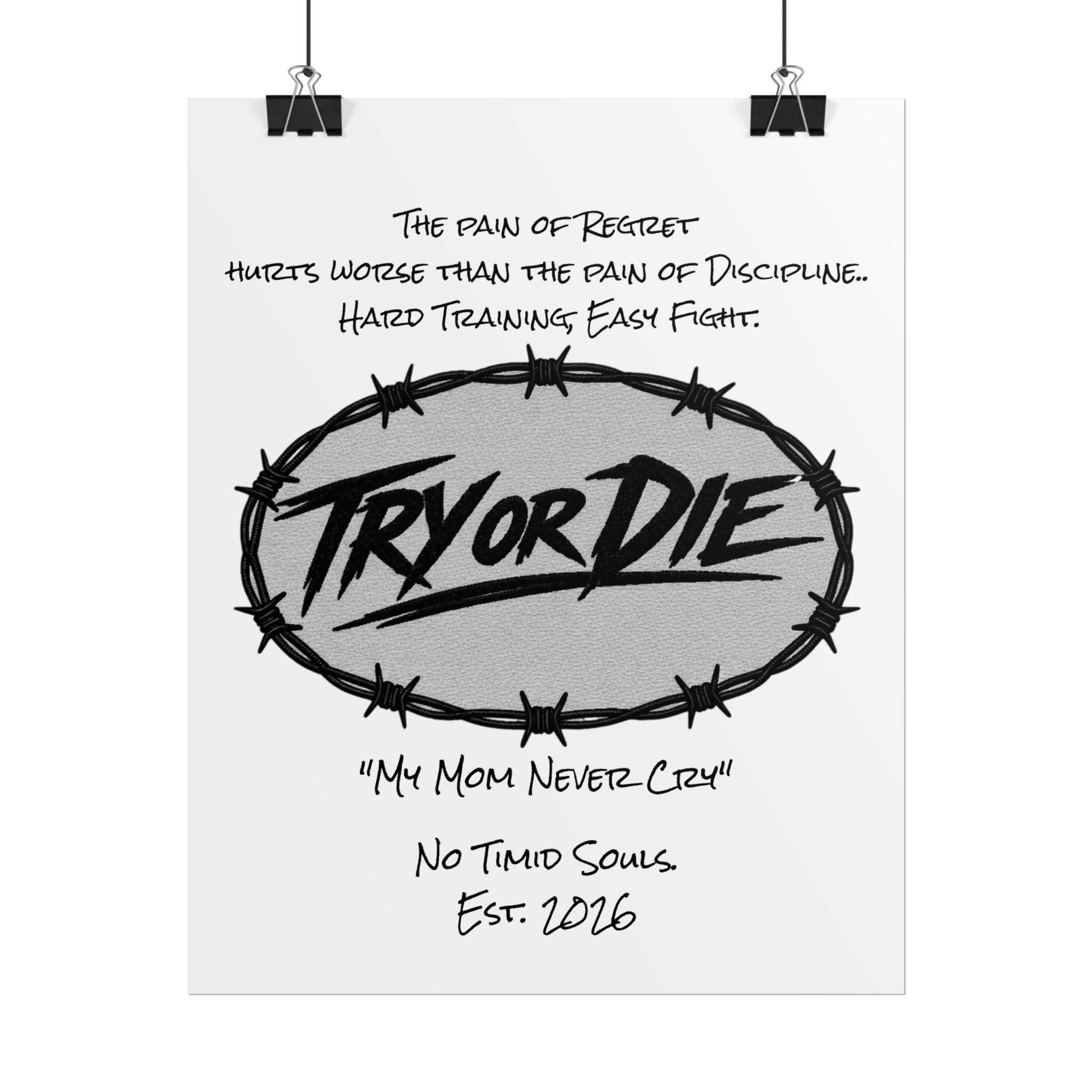 Try or Die Motivational Poster