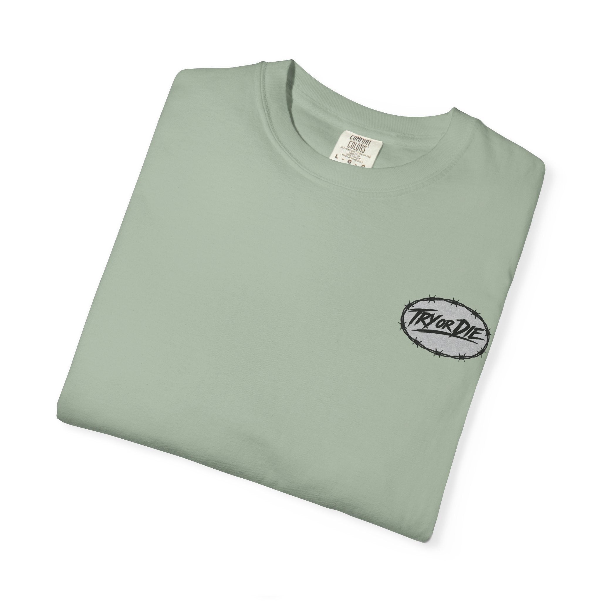 Try or Die garment-dyed T-shirt