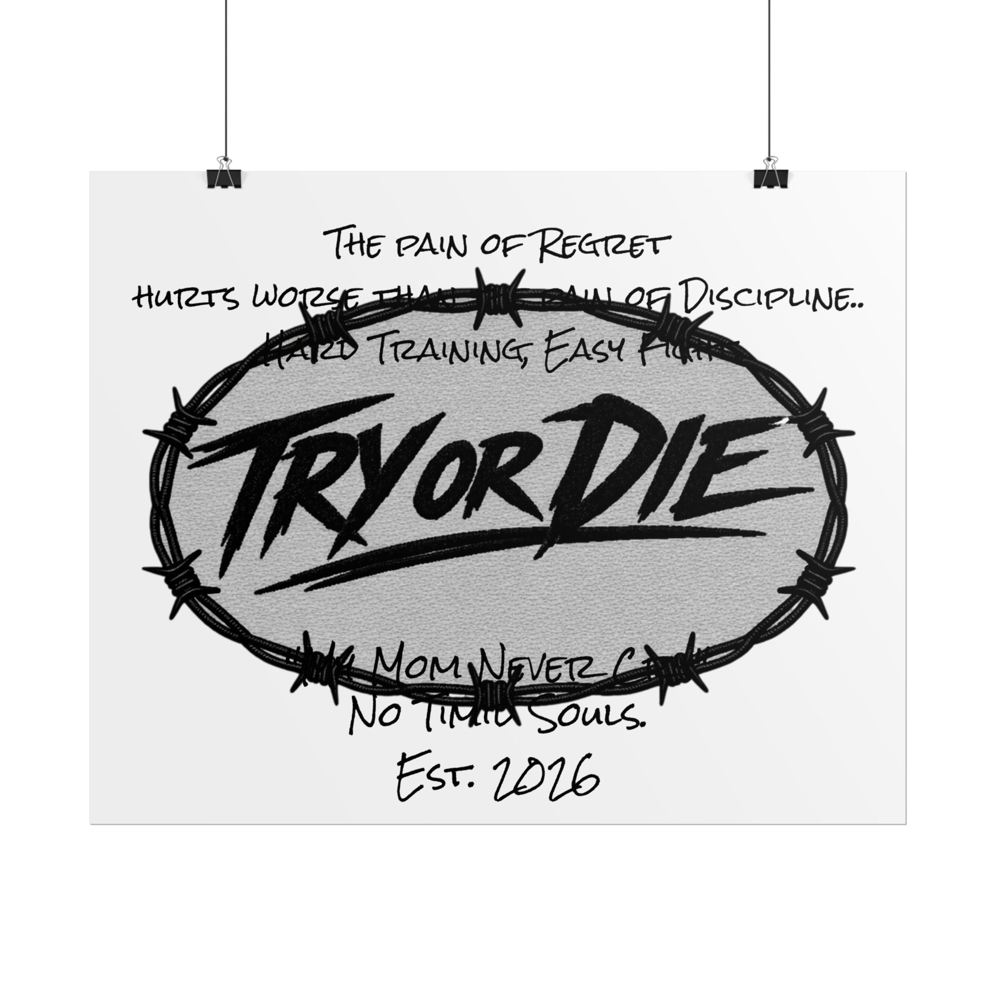 Try or Die Motivational Poster