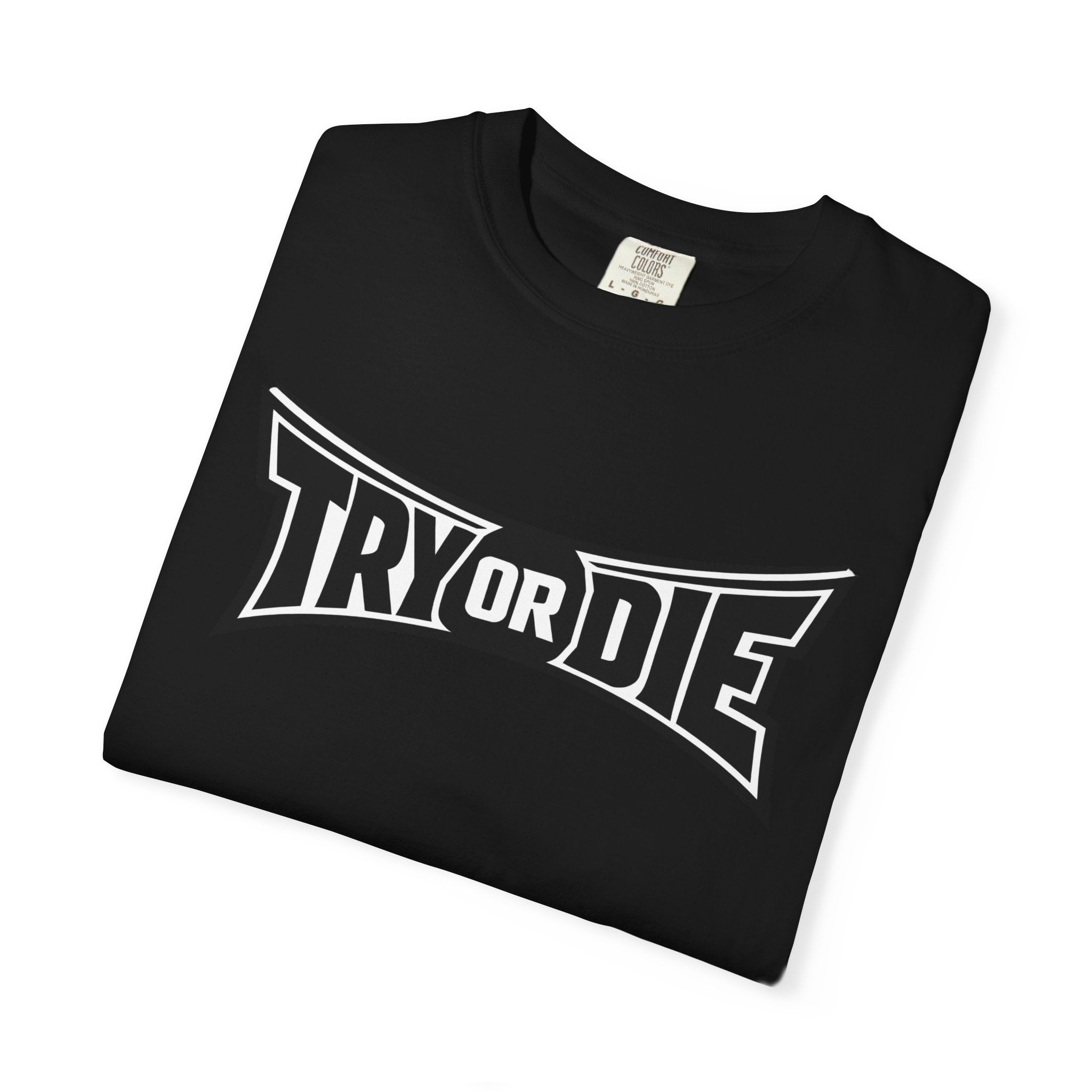 Try or Die Bold Retro Logo Tee