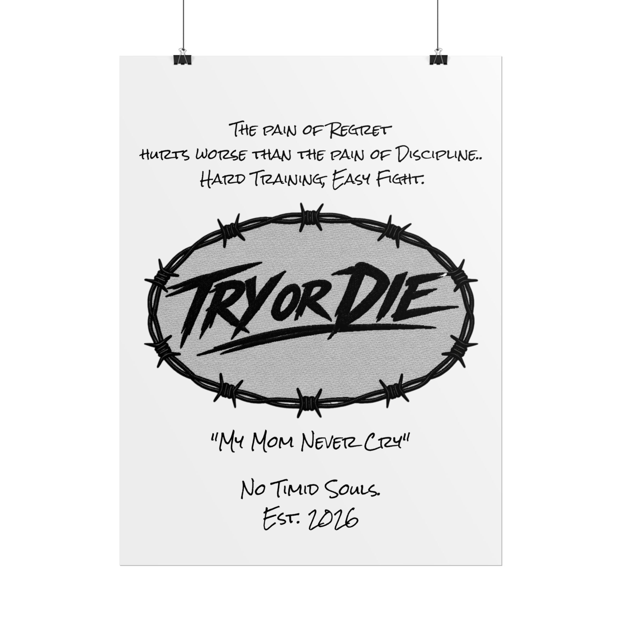 Try or Die Motivational Poster