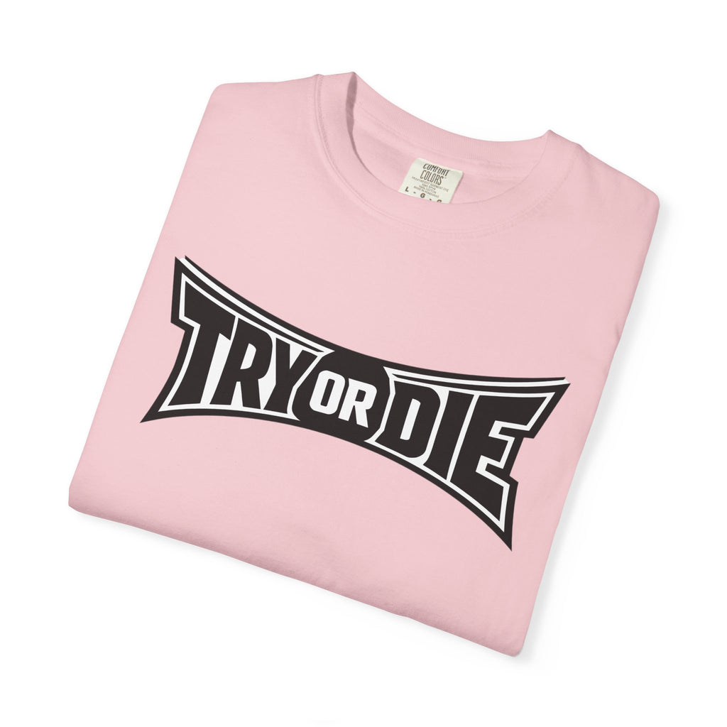 Try or Die Bold Retro Logo Tee