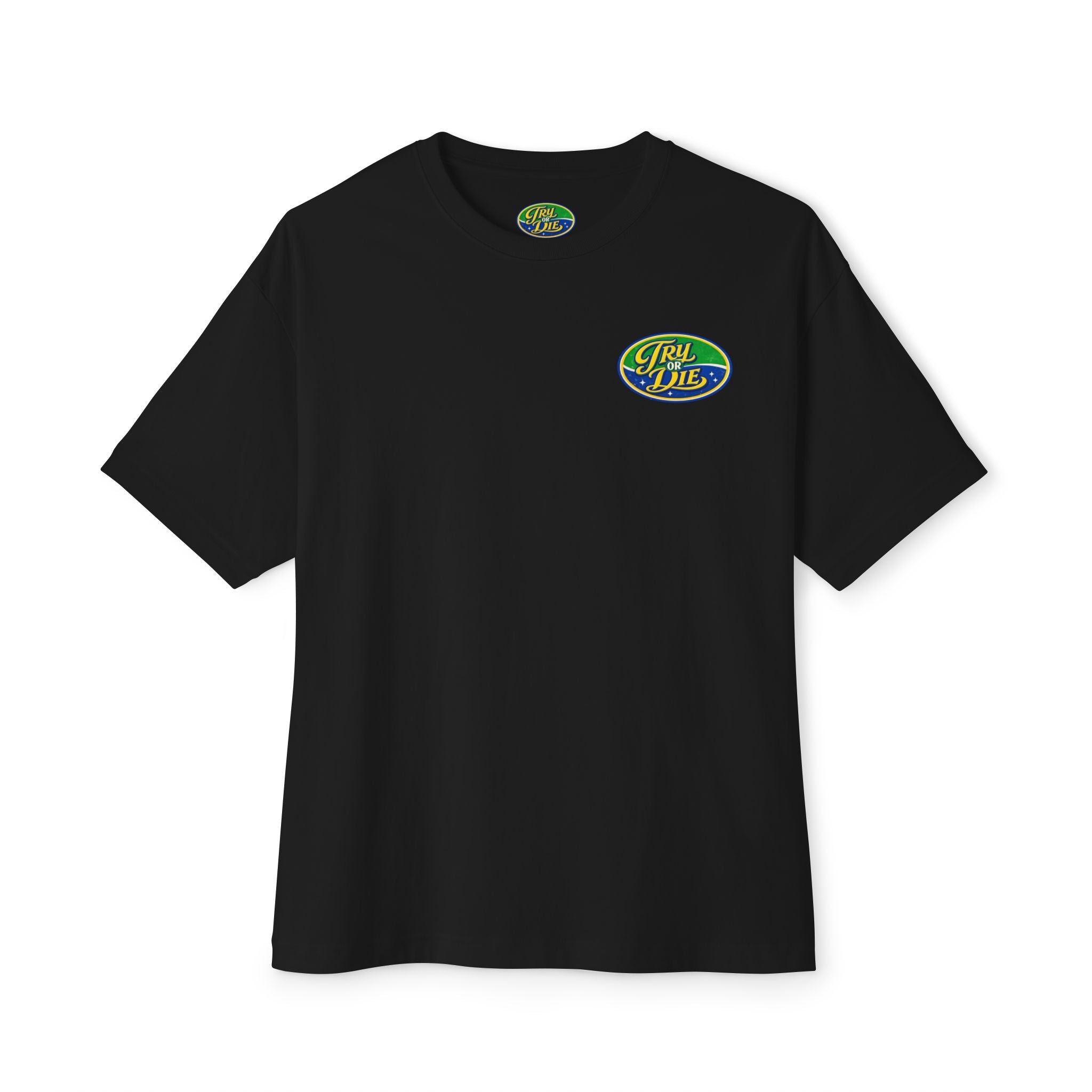 Try or Die T-Shirt "Porra"