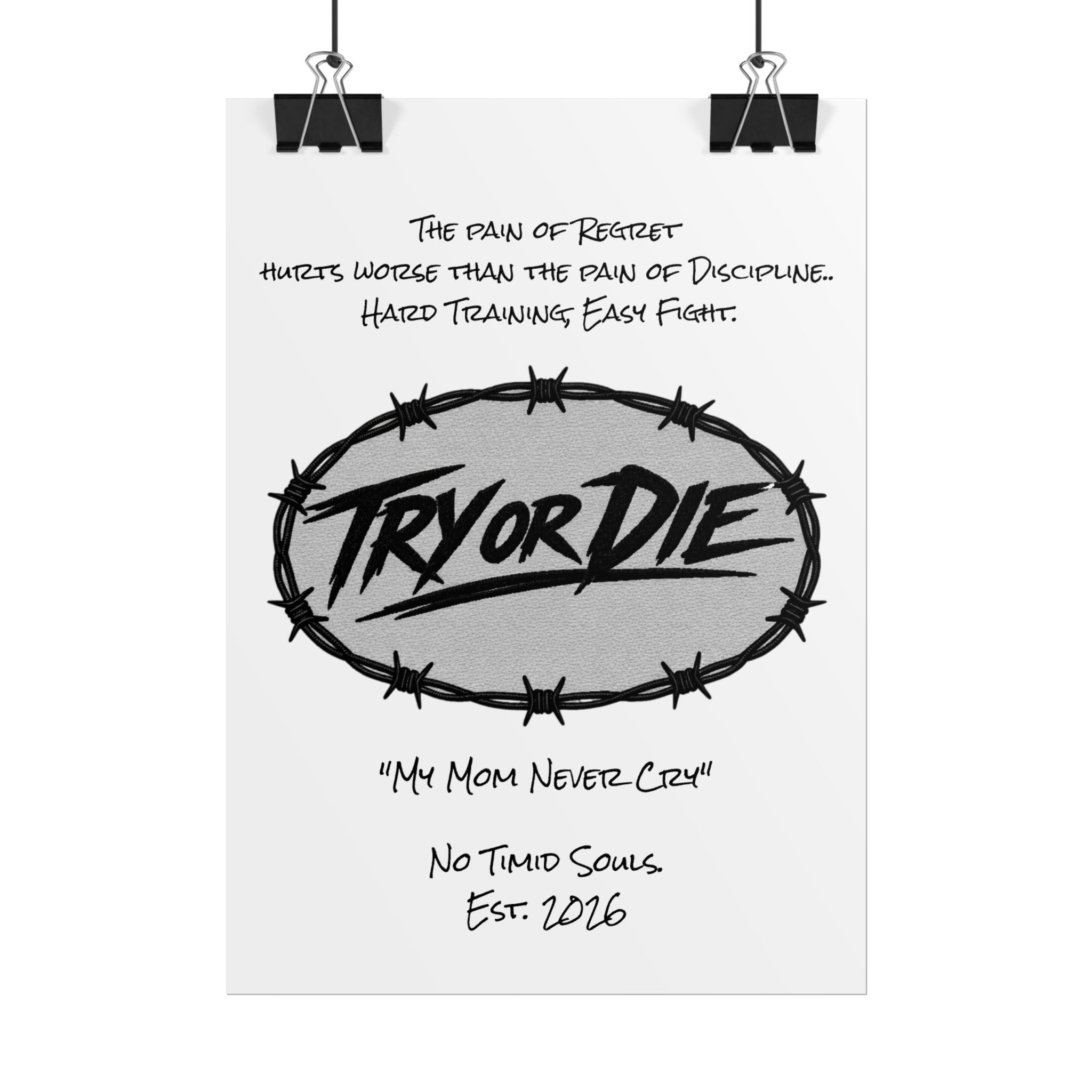 Try or Die Motivational Poster