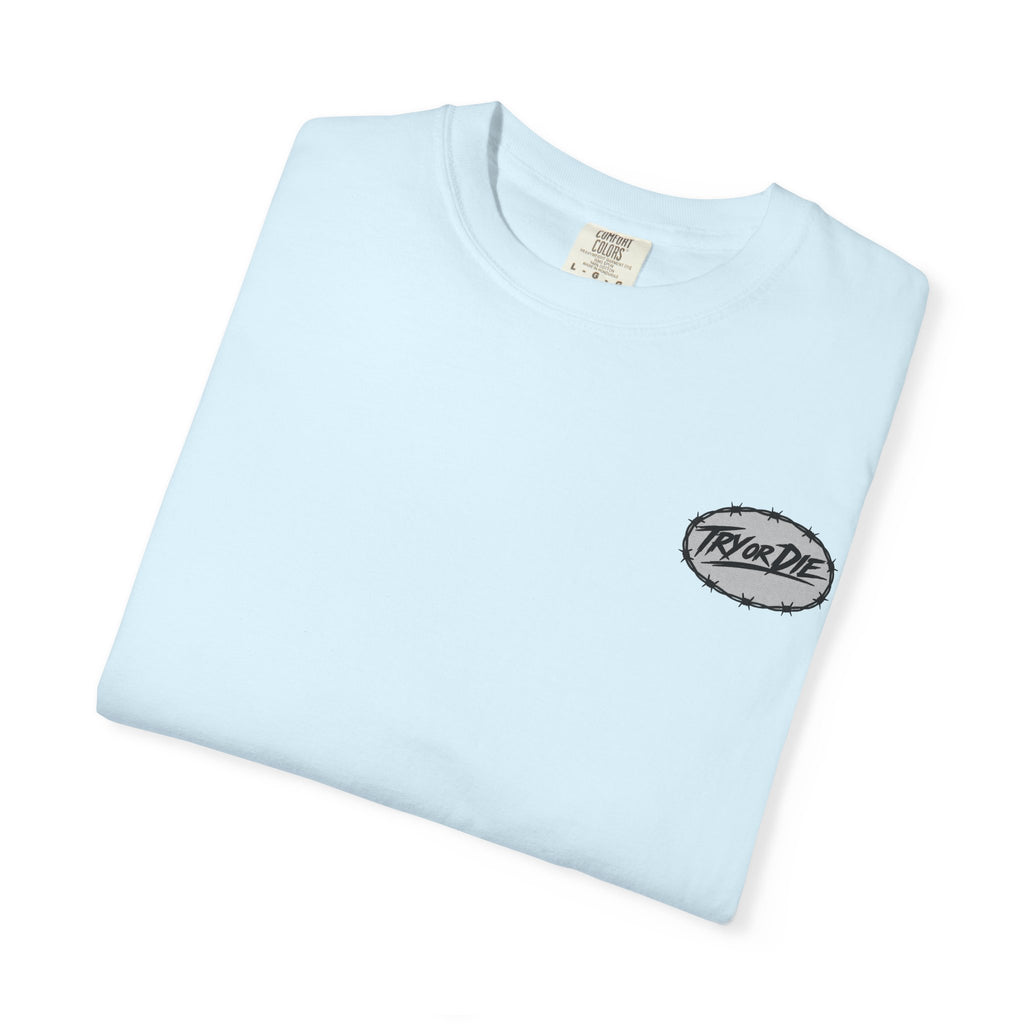 Try or Die garment-dyed T-shirt