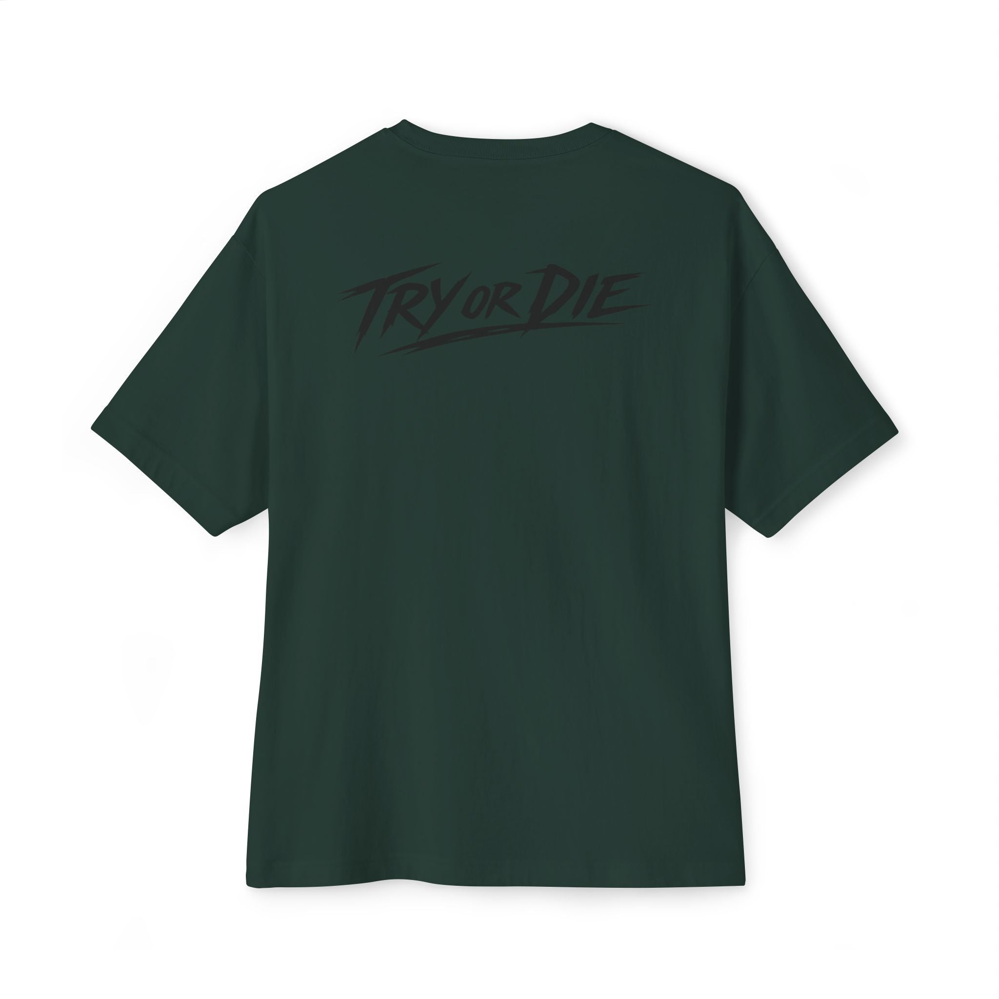 Oversized Graphic T-Shirt - 'Try or Die'