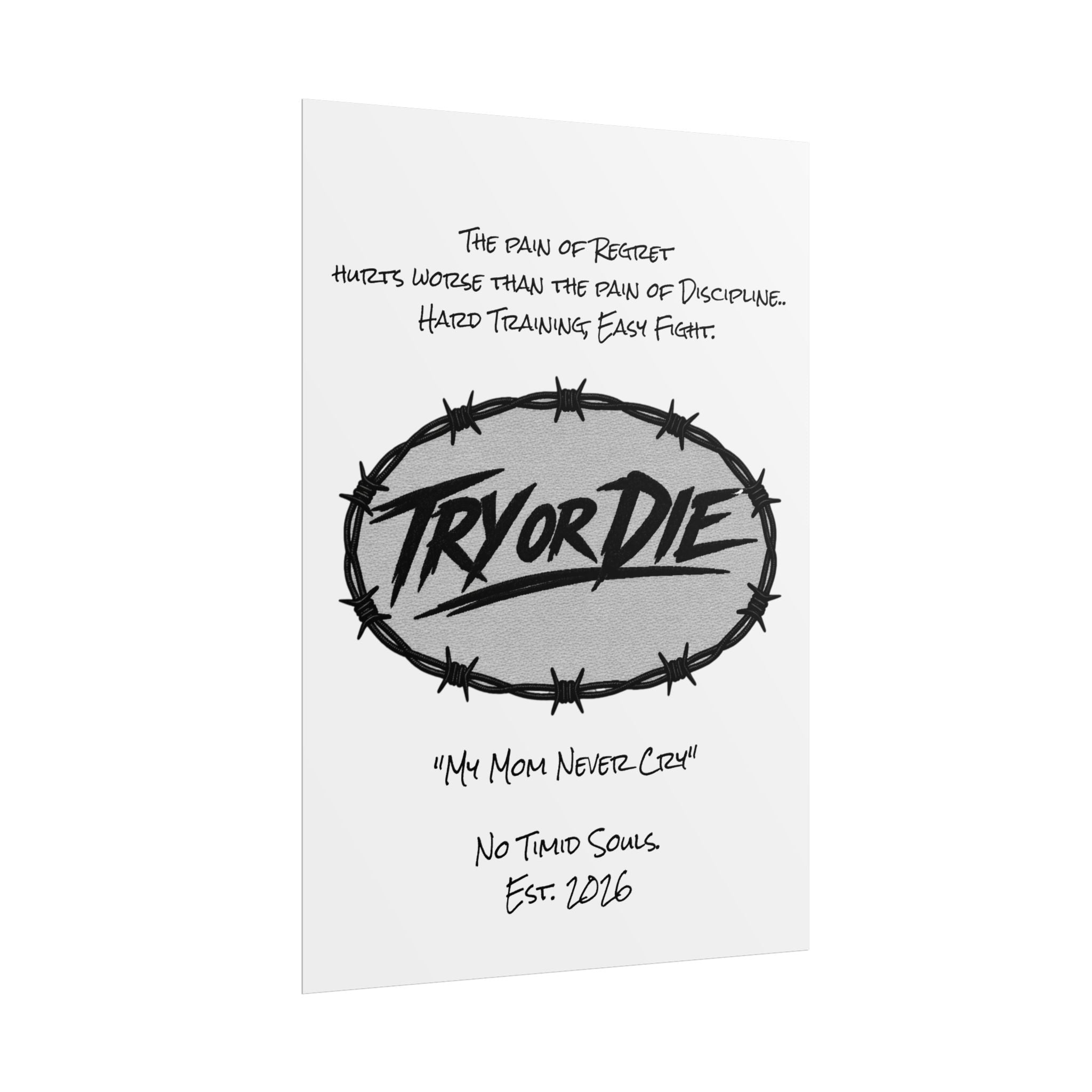 Try or Die Motivational Poster