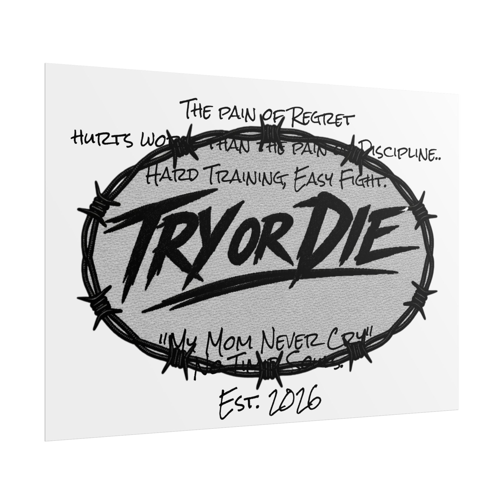 Try or Die Motivational Poster