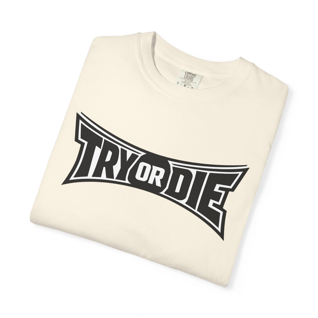 Try or Die Bold Retro Logo Tee