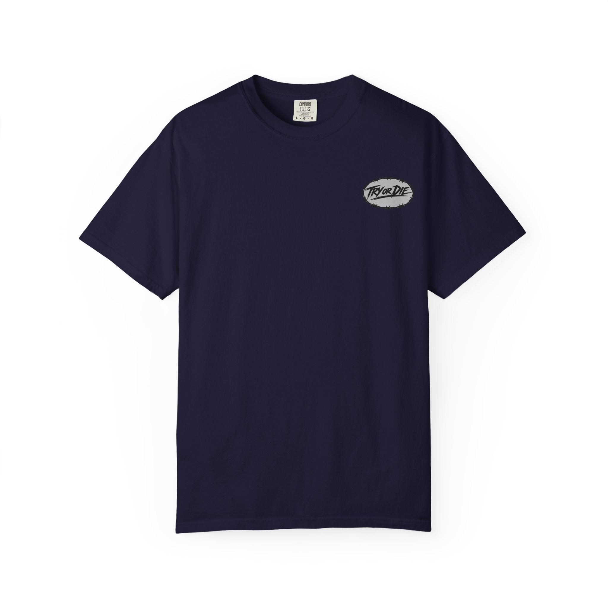 Try or Die garment-dyed T-shirt