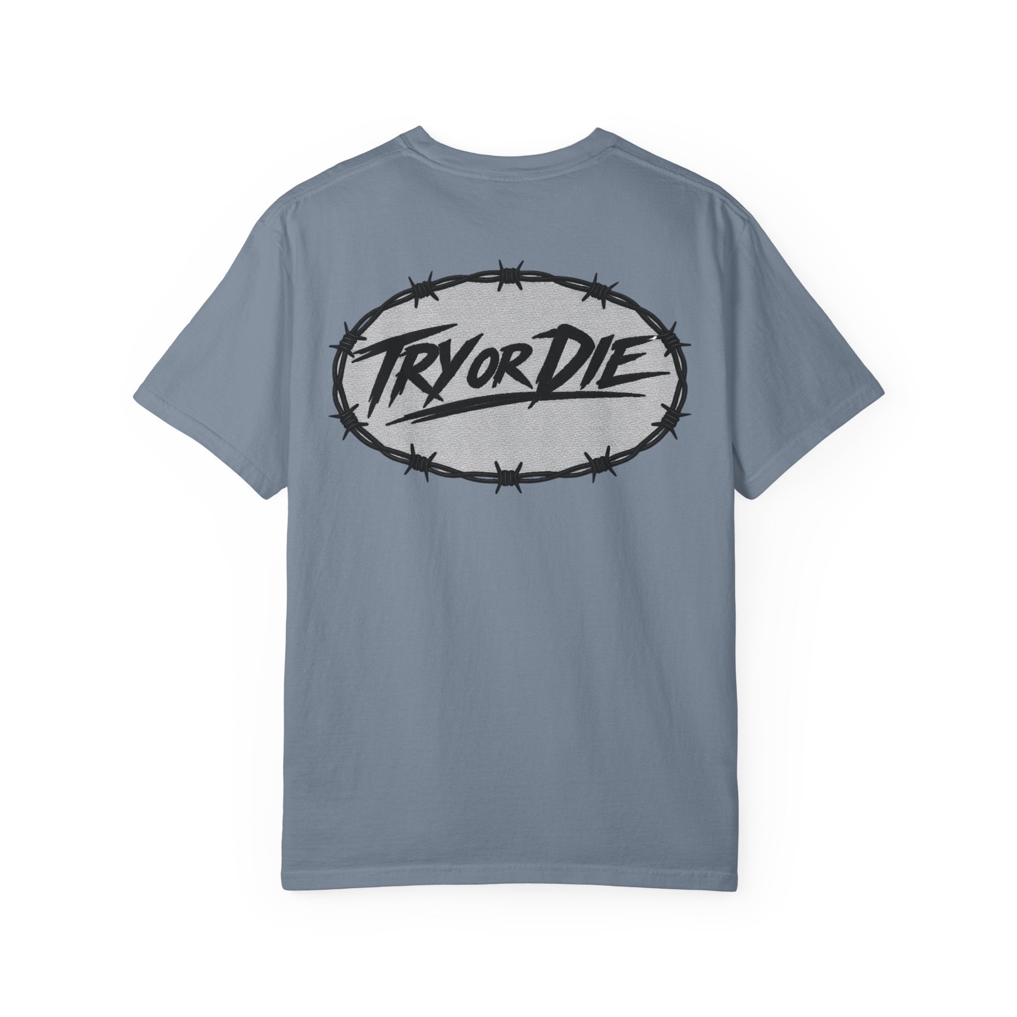 Try or Die garment-dyed T-shirt