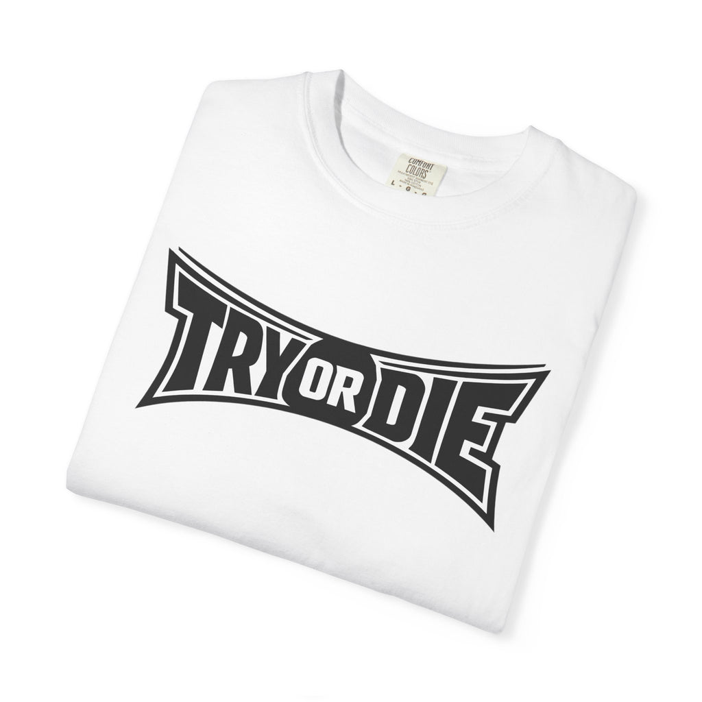 Try or Die Bold Retro Logo Tee