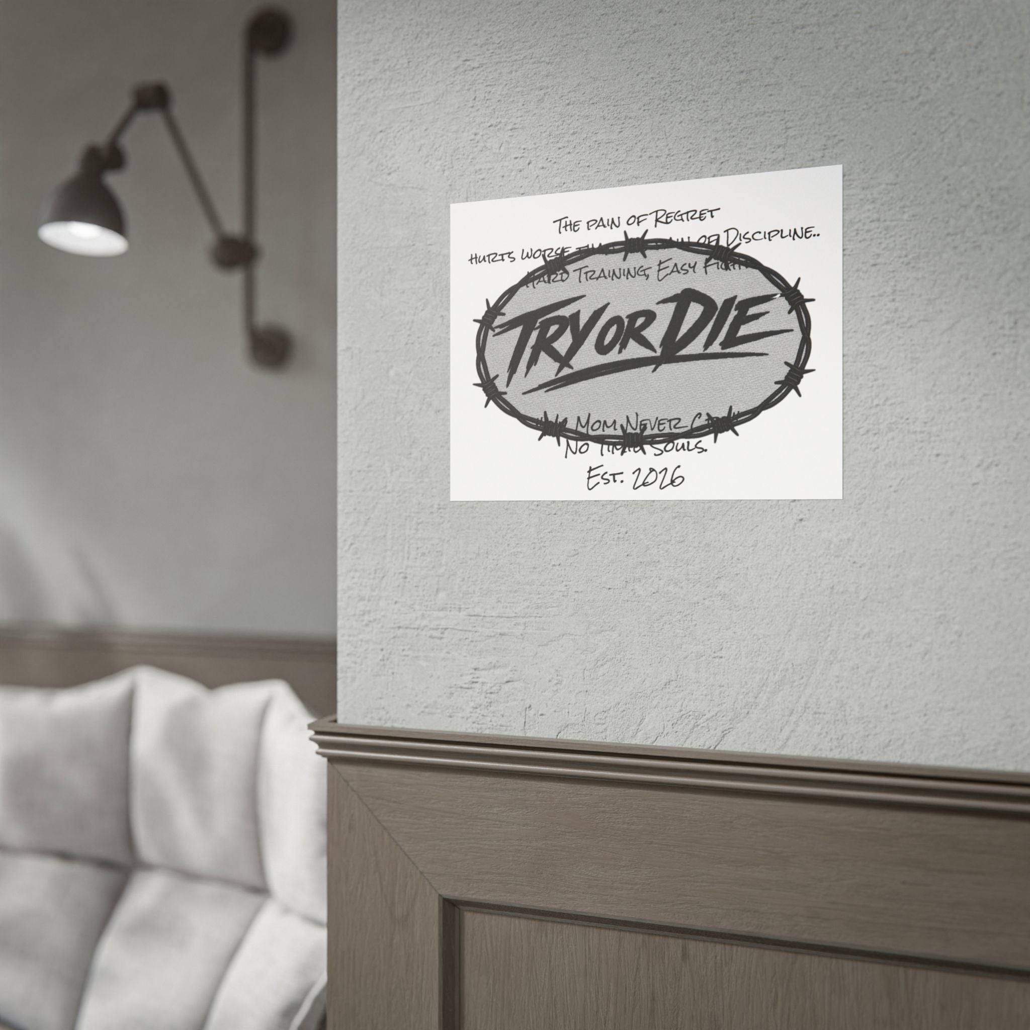 Try or Die Motivational Poster