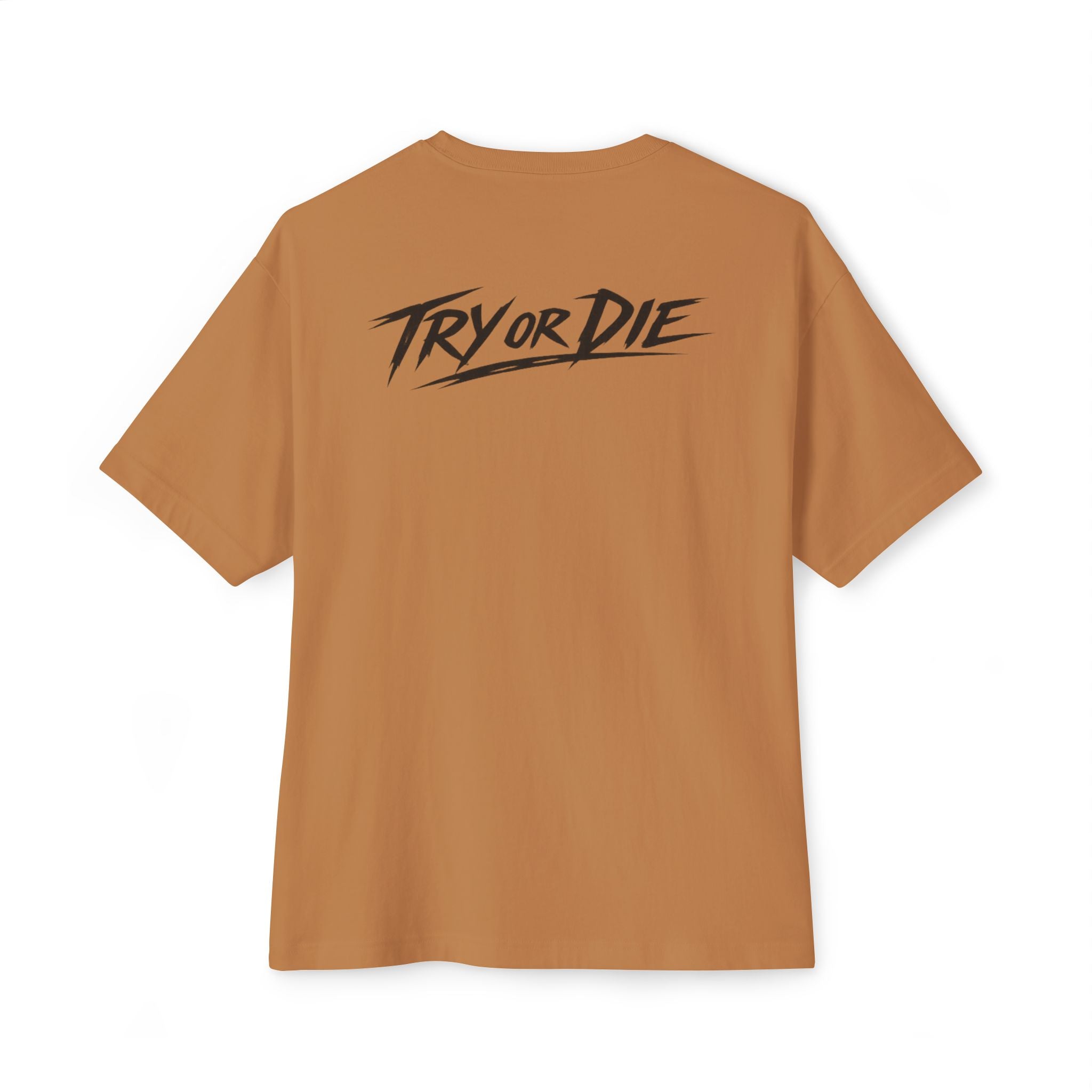 Oversized Graphic T-Shirt - 'Try or Die'