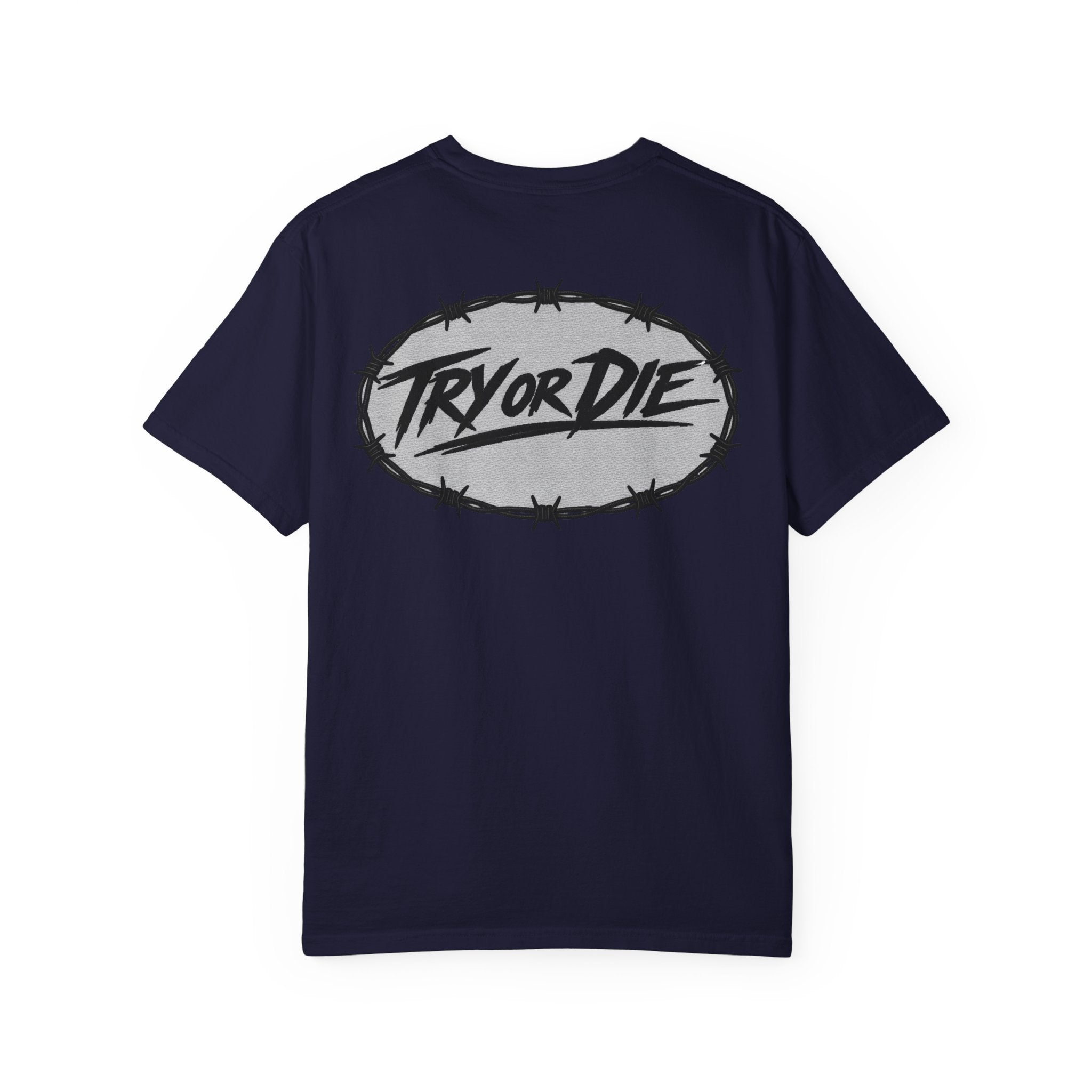 Try or Die garment-dyed T-shirt