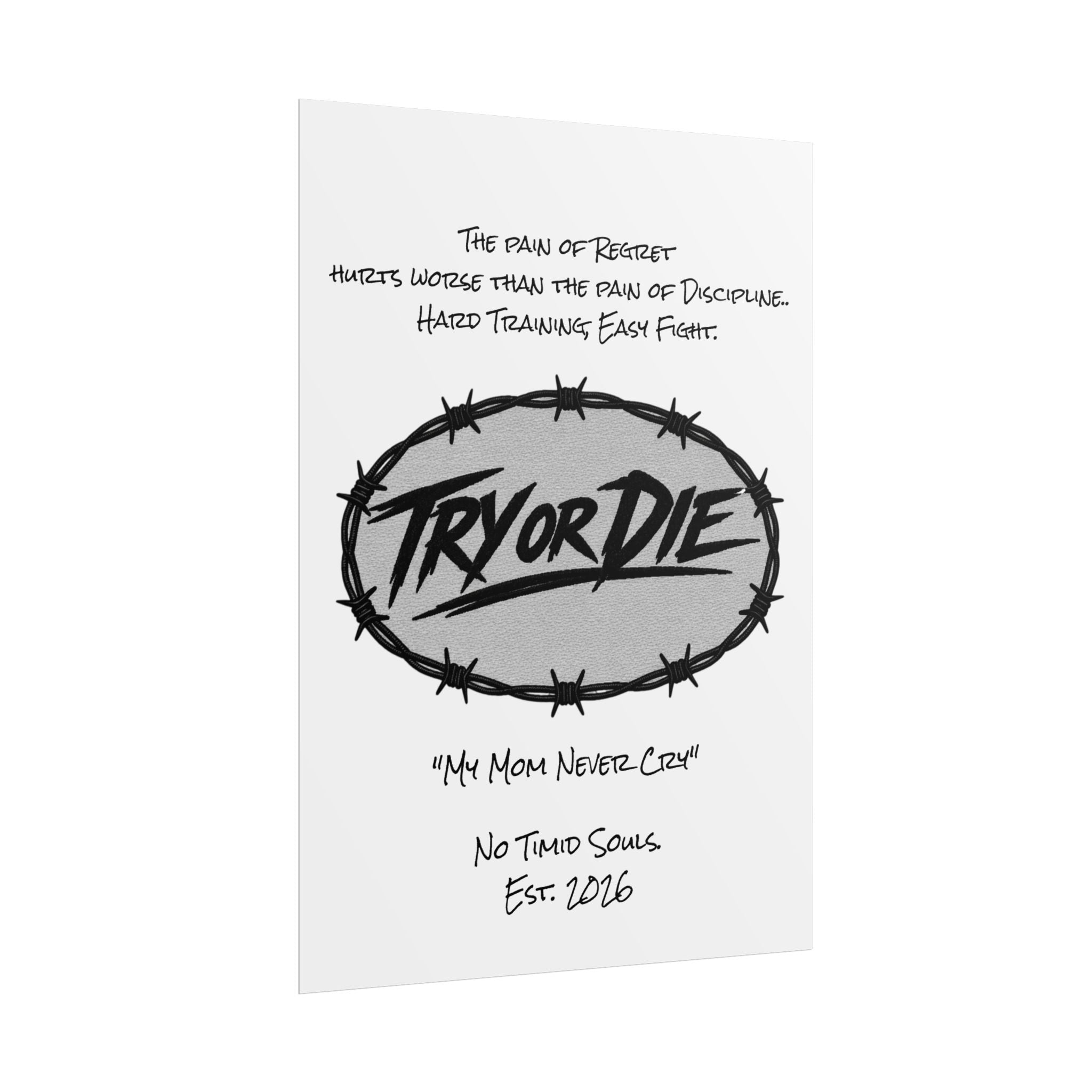 Try or Die Motivational Poster