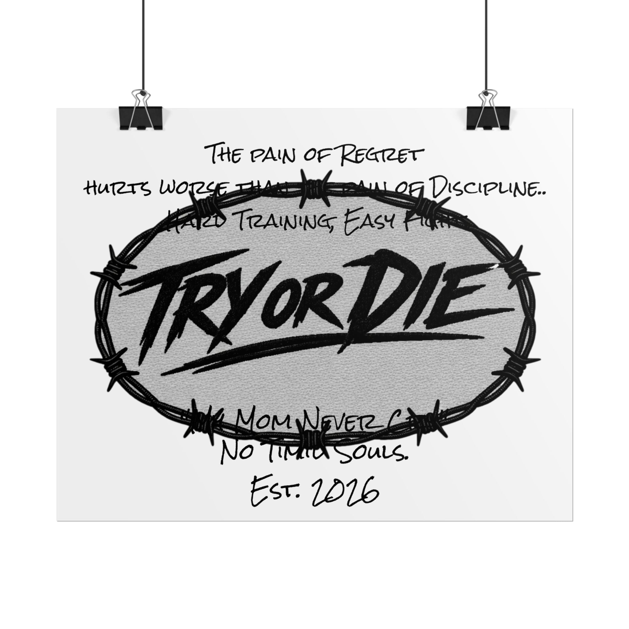 Try or Die Motivational Poster